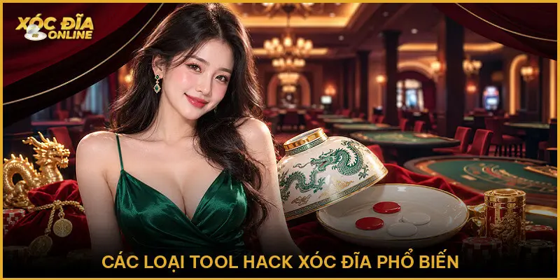 Các loại tool hack xóc đĩa phổ biến